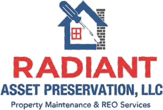 Radiant Asset Preservation, LLC — Property Maintenance & REO Services